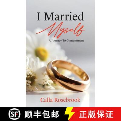【3-4周达】I Married Myself: A Journey To Contentment [9781779410030]
