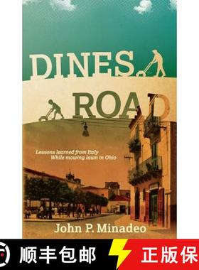 预订 Dines Road: Lessons learned from Italy while mowing lawn in Ohio [9780615481579]