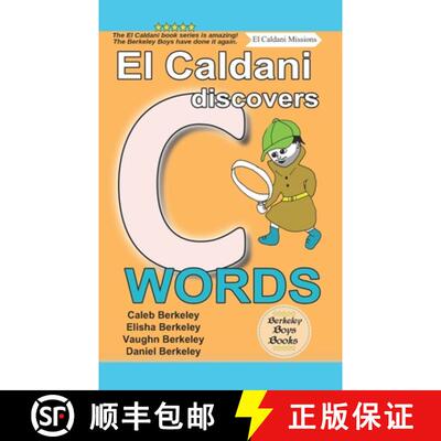 【3-4周达】El Caldani Discovers C Words (Berkeley Boys Books - El Caldani Missions) [9781778500176]