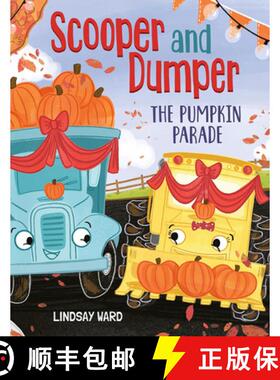 【3-4周达】Scooper and Dumper the Pumpkin Parade [9781662513831]