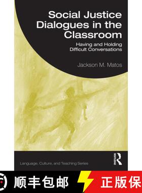 【3-4周达】Social Justice Dialogues in the Classroom: Having and Holding Difficult Conversations [9781032834207]