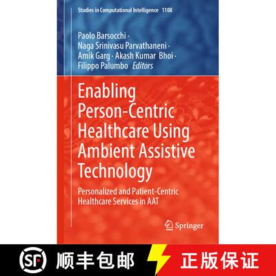 【3-4周达】精装 Enabling Person-Centric Healthcare Using Ambient Assistive Technology : Personalized ... [9783031382802]