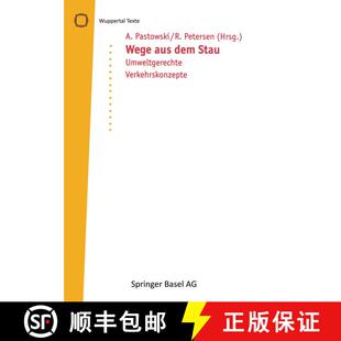 【3-4周达】Wege aus dem Stau: Umweltgerechte Verkehrskonzepte [9783764354145]
