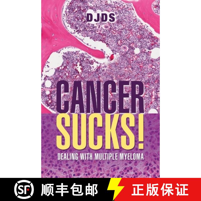 【3-4周达】Cancer Sucks: Dealing with Multiple Myeloma [9798891001930]