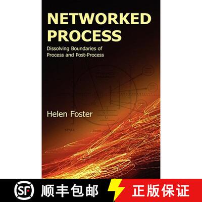 【3-4周达】Networked Process: Dissolving Boundaries of Process and Post-Process [9781602350199]