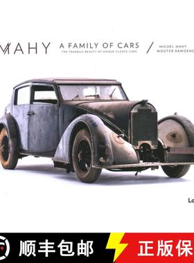 【3-4周达】Mahy. A Family of Cars : The Tranquil Beauty of Unique Classic Cars [9789401455237]