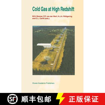 【3-4周达】Cold Gas at High Redshift: Proceedings of a Workshop Celebrating the 25th Anniversary of t... [9780792341352]