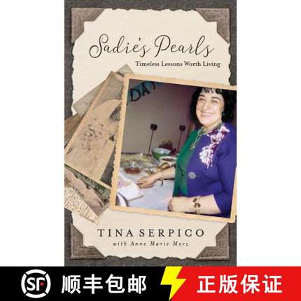 预订 Sadie's Pearls: Timeless Lessons Worth Living [9780998283043]