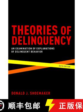 【3-4周达】Theories of Delinquency: An Examination of Explanations of Delinquent Behavior [9780195374179]