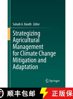 【3-4周达】Strategizing Agricultural Management for Climate Change Mitigation and Adaptation [9783031327919]