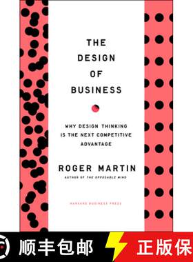 【3-4周达】精装 商业设计 The Design of Business: Why Design Thinking Is the Next Competitive Advantage [9781422177808]