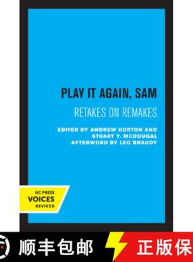 预订 Play It Again, Sam: Retakes on Remakes [9780520301252]