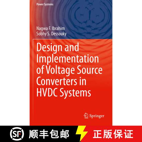 【3-4周达】Design and Implementation of Voltage Source Converters in HVDC Systems [9783030516635]