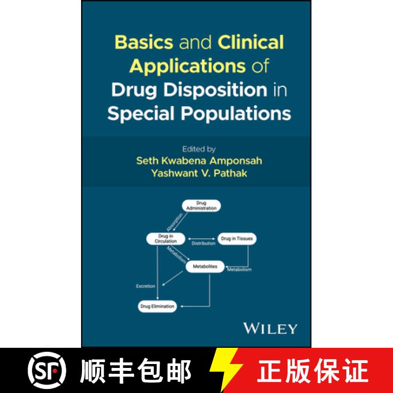 【3-4周达】Basics and Clinical Applications of Drug Dispositi on in Special Populations [9781394251285]