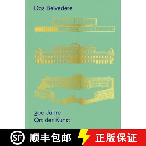 【3-4周达】精装 Das Belvedere. 300 Jahre Ort der Kunst [9783111186207]