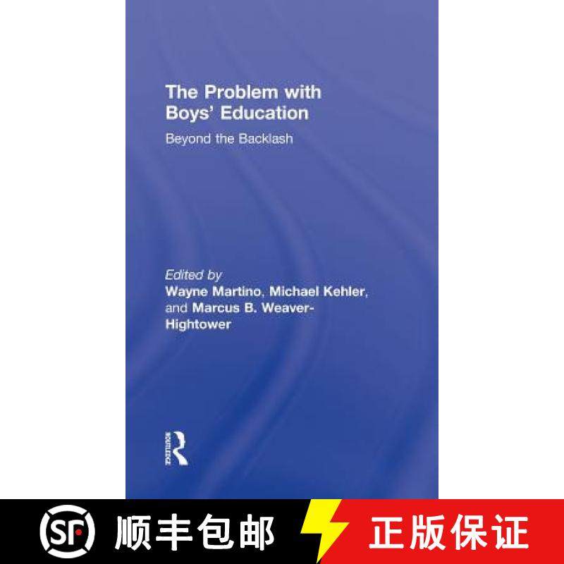 【3-4周达】The Problem with Boys' Education : Beyond the Backlash [9781560236825]