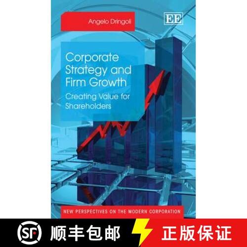 【3-4周达】精装 Corporate Strategy and Firm Growth: Creating Value for Shareholders: Creating Value f... [9780857938275]