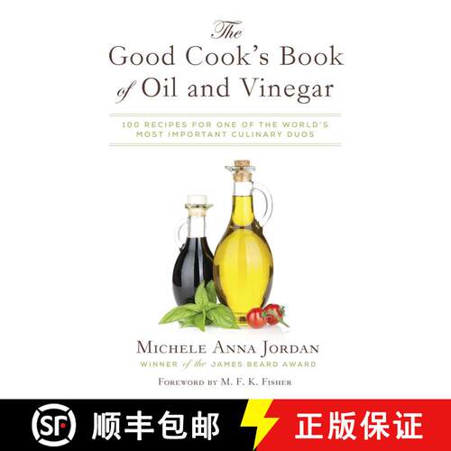 【3-4周达】精装 The Good Cook's Book of Oil and Vinegar: One of the World's Most Delicious Pairings, ... [9781632205872]