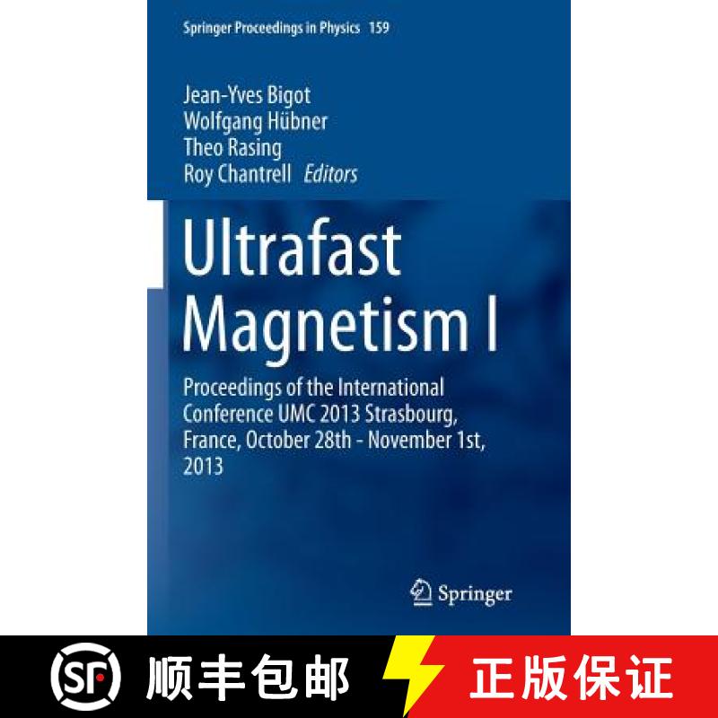 【3-4周达】Ultrafast Magnetism I : Proceedings of the International Conference UMC 2013 Strasbourg, F... [9783319383699]