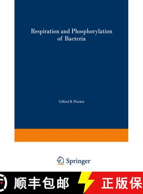 【3-4周达】Respiration and Phosphorylation of Bacteria [9781489955289]
