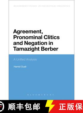 【3-4周达】Agreement, Pronominal Clitics and Negation in Tamazight Berber: A Unified Analysis [9781441179333]