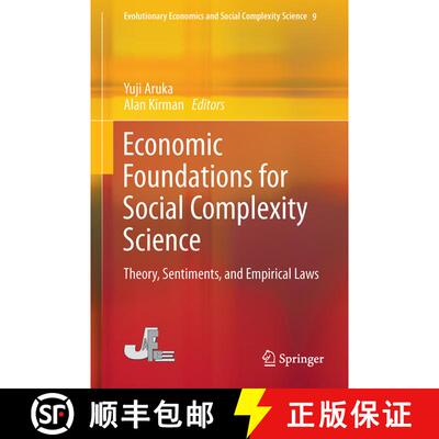 【3-4周达】精装 Economic Foundations for Social Complexity Science : Theory, Sentiments, and Empirica... [9789811057045]