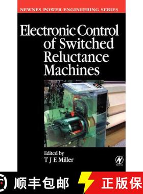 【3-4周达】Electronic Control of Switched Reluctance Machines [9780750650731]