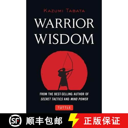 【3-4周达】Warrior Wisdom: (Analysis of Sun Tzu's the Art of War, Shokatsu Komei's the Tactics, and M... [9780804860697]