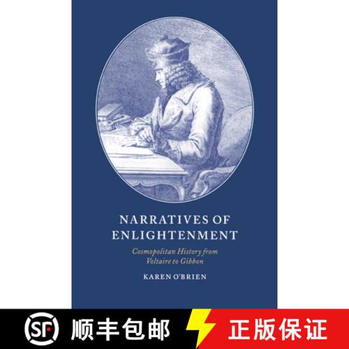 【3-4周达】精装 Narratives of Enlightenment: Cosmopolitan History from Voltaire to Gibbon - Narrative... [9780521465335]