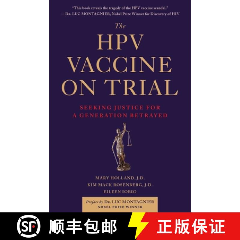 【3-4周达】The Hpv Vaccine on Trial: Seeking Justice for a Generation Betrayed [9781510710801]