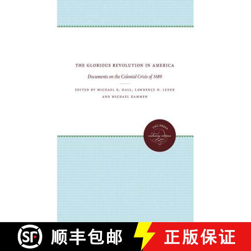 预订 The Glorious Revolution in America: Documents on the Colonial Crisis of 1689 [9780807838679]