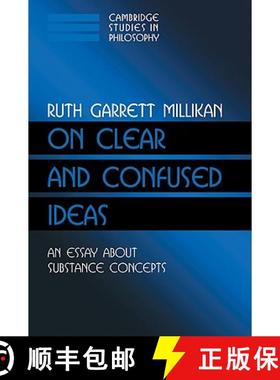 【3-4周达】On Clear and Confused Ideas: An Essay about Substance Concepts - On Clear and Confused Ide... [9780521625531]