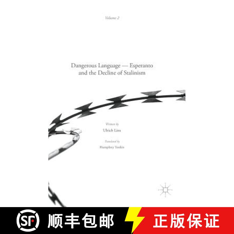 【3-4周达】Dangerous Language - Esperanto and the Decline of Stalinism [9781352000191]