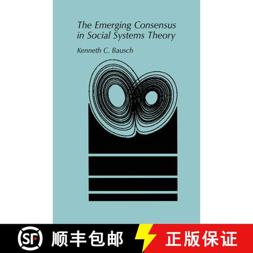 【3-4周达】精装 The Emerging Consensus in Social Systems Theory [9780306465390]