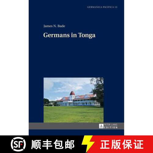 【3-4周达】精装 Germans in Tonga [9783631646878]