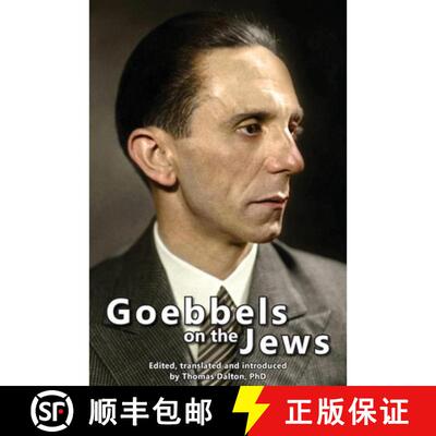 【3-4周达】Goebbels on the Jews: The Complete Diary Entries - 1923 to 1945 [9781971021355]