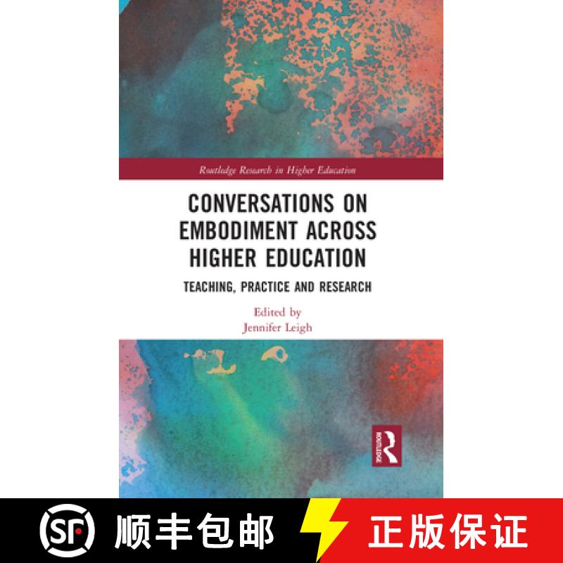 【3-4周达】Conversations on Embodiment Across Higher Education: Teaching, Practice and Research [9780367585471]