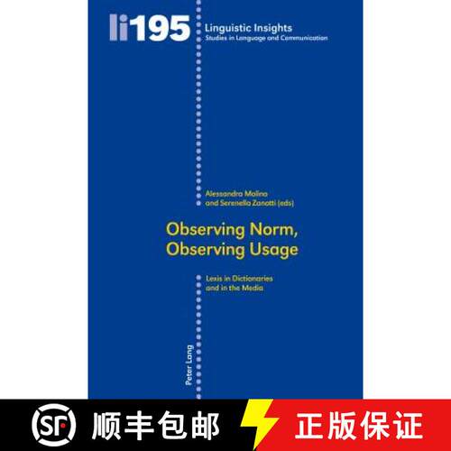 【3-4周达】Observing Norm, Observing Usage : Lexis in Dictionaries and the Media [9783034315845]