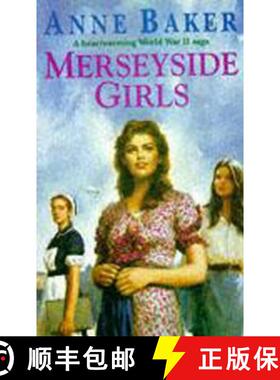 【3-4周达】Merseyside Girls: An evocative wartime saga of a family struggling to face the future [9780747250401]