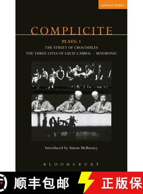 【3-4周达】Complicite Plays: 1: Street of Crocodiles; Mnemonic; The Three Lives of Lucie Cabrol - Str... [9780413773838]