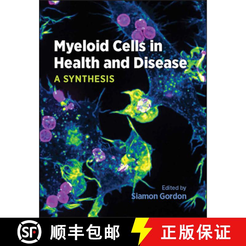 【3-4周达】Myeloid Cells In Health And Disease - A Synthesis [Wiley医学] [9781555819187]