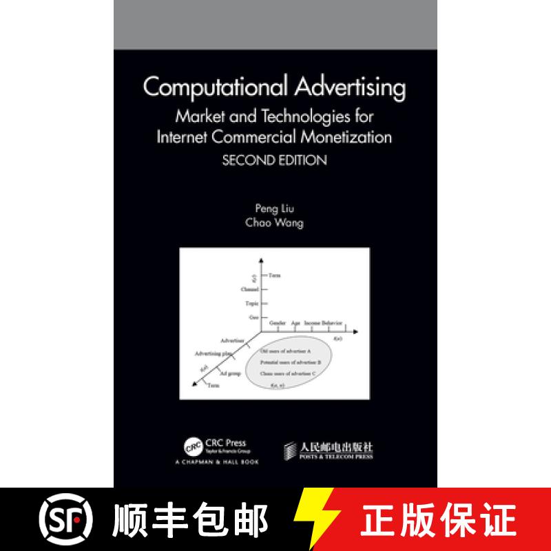 【3-4周达】Computational Advertising: Market and Technologies for Internet Commercial Monetization [9780367206383]