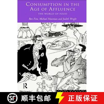 【3-4周达】Consumption in the Age of Affluence : The World of Food [9780415135795]
