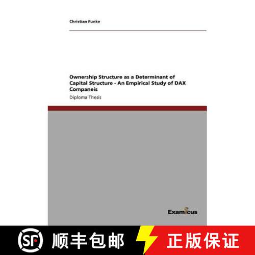 【3-4周达】Ownership Structure as a Determinant of Capital Structure - An Empirical Study of DAX Comp... [9783867467704]