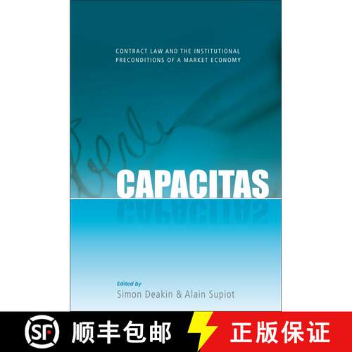 【3-4周达】精装 Capacitas: Contract Law and the Institutional Preconditions of a Market Economy [9781841139975]