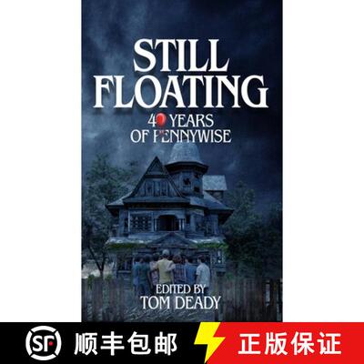 【3-4周达】Still Floating: 40 Years of Pennywise [9798998958946]