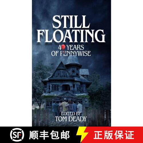 【3-4周达】Still Floating: 40 Years of Pennywise [9798998958946]