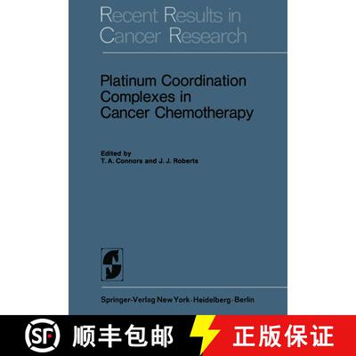 【3-4周达】Platinum Coordination Complexes in Cancer Chemotherapy (Softcover reprint of the original ... [9783642493089]