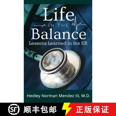 【3-4周达】Life in the Balance: Lessons Learned in the ER [9781630620219]