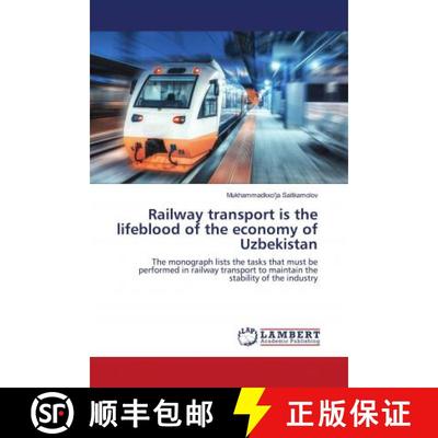 预订 Railway transport is the lifeblood of the economy of Uzbekistan [9786202922593]